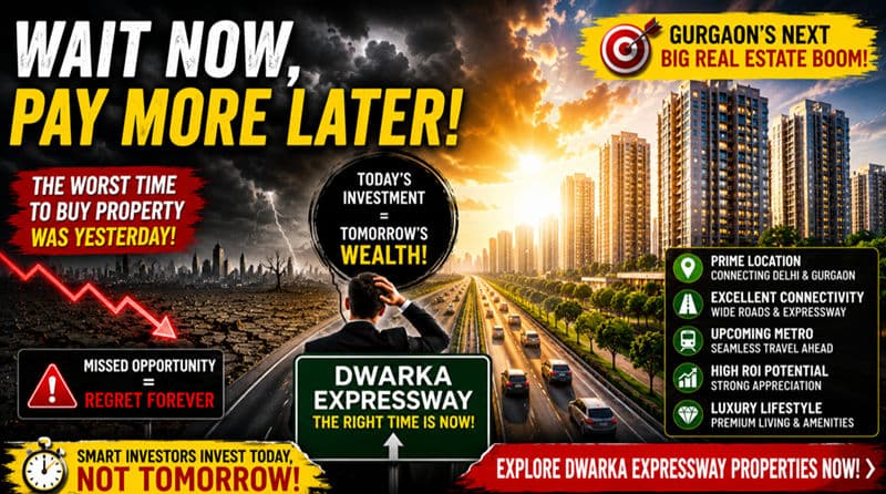 Dwarka Expressway Property: Gurgaon’s Fastest Growing Real Estate Destination